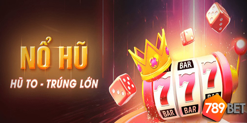 Bảo Mật và Uy Tín Tại Nổ Hũ 789Bet